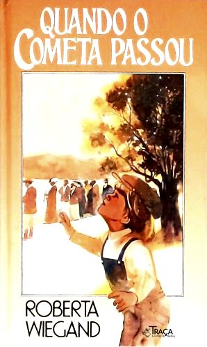 Quando O Cometa Passou