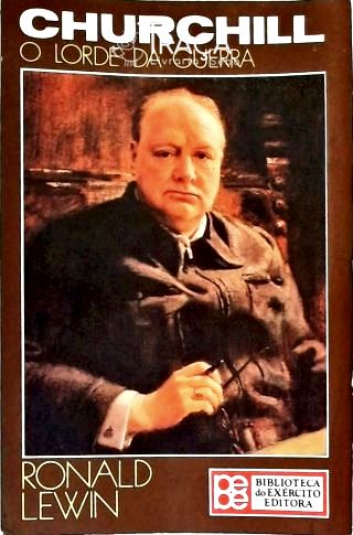 Churchill - o Lorde da Guerra