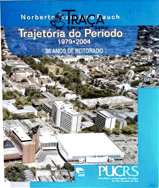 Trajetória do Período 1979-2004 - Vol. 1