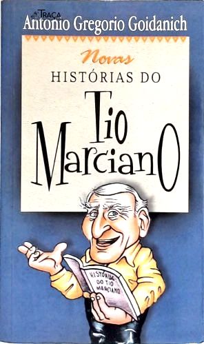 Novas Histórias do Tio Marciano