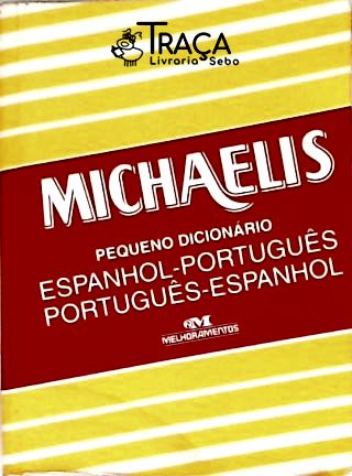 Michaelis Pequeno Dicionário Espanhol-português