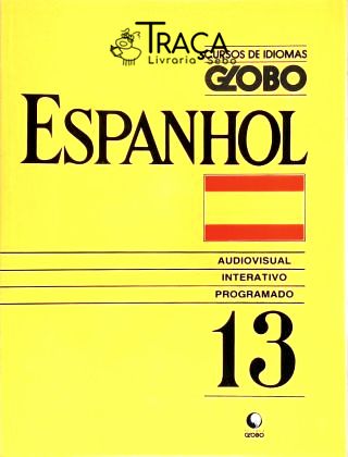 Cursos de Idiomas - Espanhol Espanhol - Vol. 13 (não Inclui Fita)