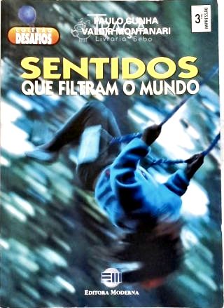 Sentidos Que Filtram o Mundo