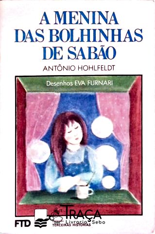 A Menina das Bolhinhas de Sabão (autografado)