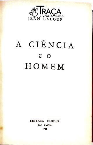 A Ciência e o Homem