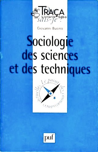 Sociologie Des Sciences Et Des Tecniques
