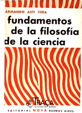 Fundamentos de La Filosofia de La Ciencia