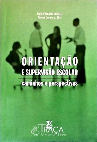 Orientação e Supervisão Escolar