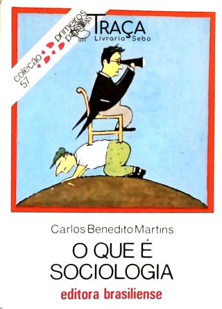 O Que É Sociologia