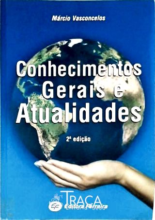 Conhecimentos Gerais e Atualidades