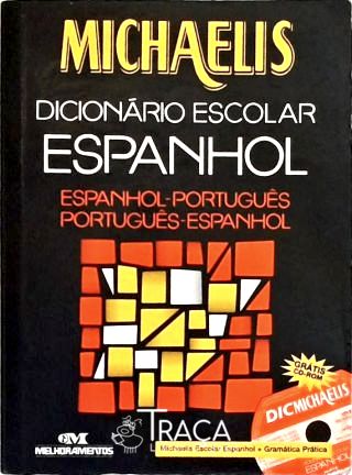 Michaelis Dicionário Escolar Espanhol (não Inclui Cd-rom)