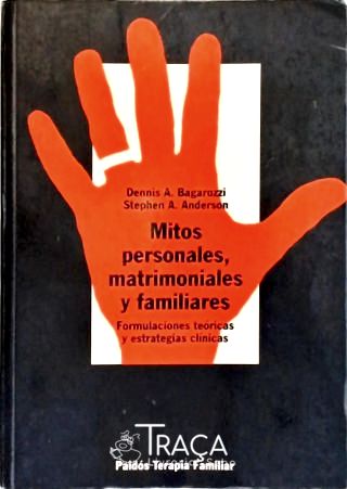 Mitos Personales, Matrimoniales Y Familiares