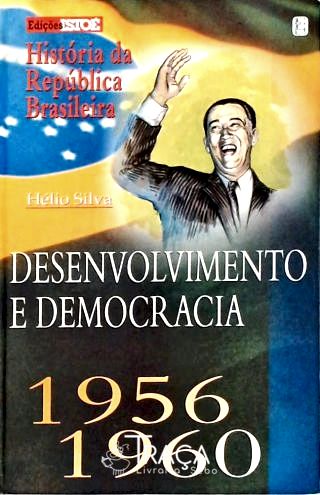 Desenvolvimento e Democracia 1956-1960