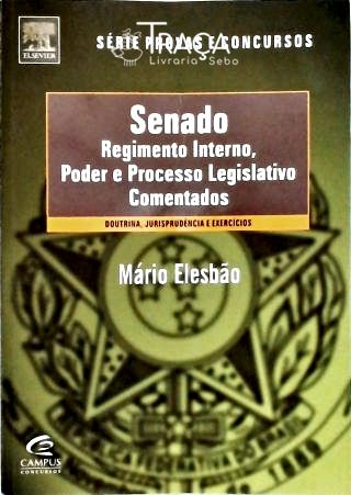 Senado Regimento Interno Poder e Processo Legislativo Comentados