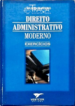 Direito Administrativo Moderno
