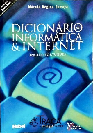 Dicionário de Informática e Internet