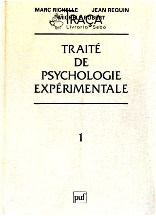 Traité de Psychologie Expérimentale - em 2 Volumes