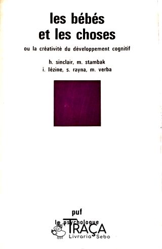 Le Bébes Et Les Choses