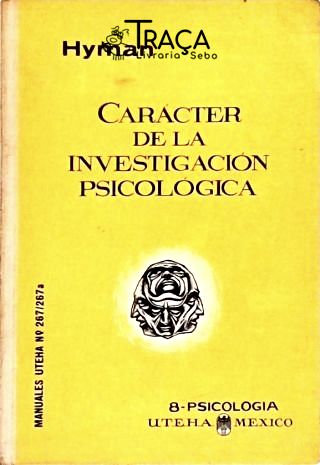 Caracter de La Investigación Psicologica