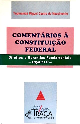 Comentários À Constituição Federal