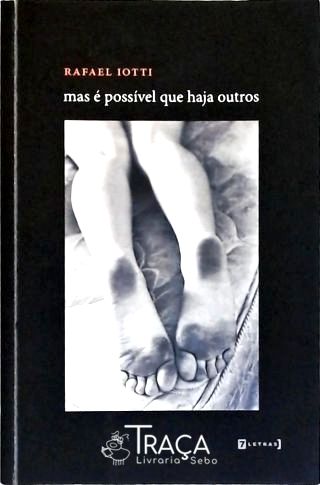 Mas É Possível Que Haja Outros (autografado)