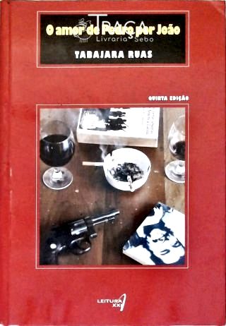 O Amor De Pedro Por João