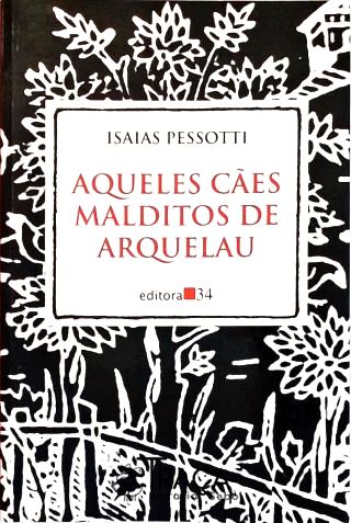 Aqueles Cães Malditos de Arquelau