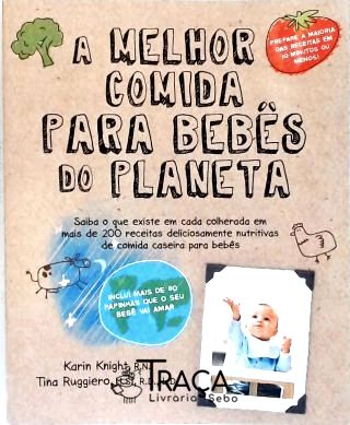 A Melhor Comida para Bebês do Planeta