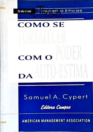 Como Se Fortalecer com o Poder da Auto-estima