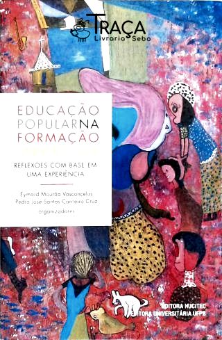 Educação Popular Na Formação Universitária
