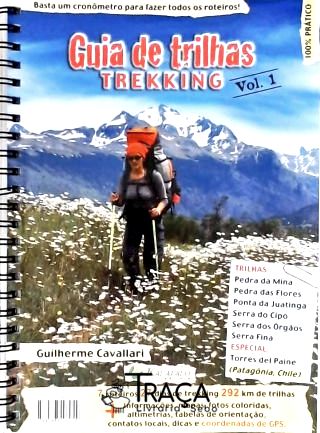 Guia de Trilhas - Trekking - Vol. 1