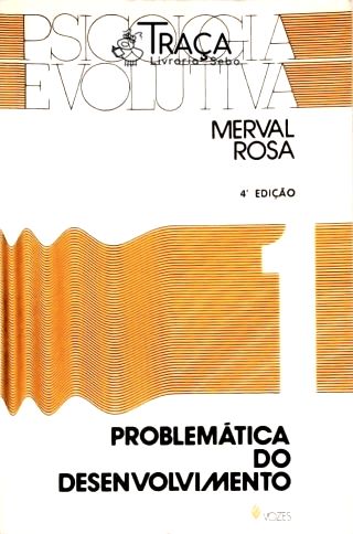 Psicologia Evolutiva - Vol. 1