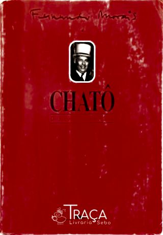 Chatô, o Rei do Brasil
