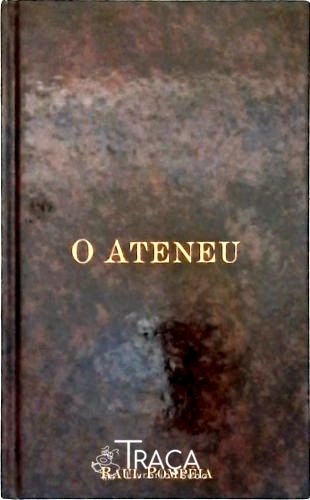 O Ateneu (crônica de Saudades)