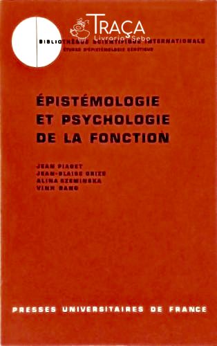 Épistémologie Et Psychologie de La Fonction