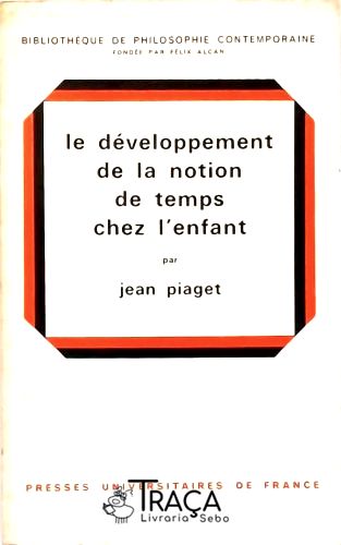 La Développement de La Notion de Temps Chez Lenfant