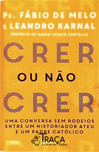 Crer Ou Não Crer