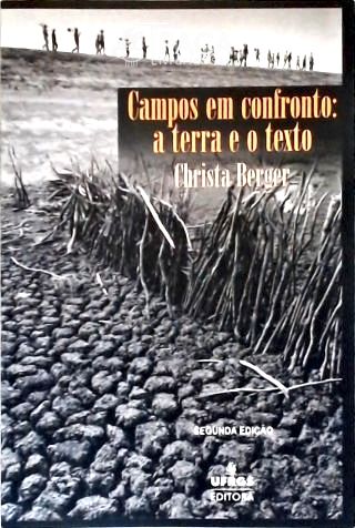 Campos em Confronto - a Terra e o Texto