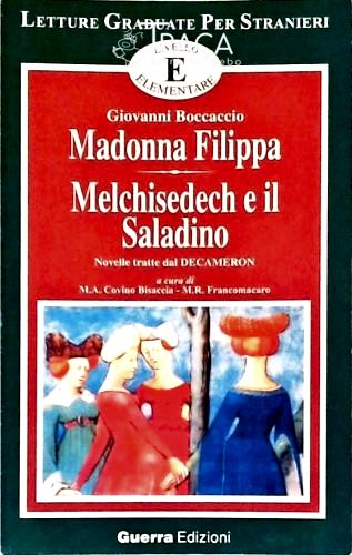 Madonna Filippa - Melchisedech e Il Saladino
