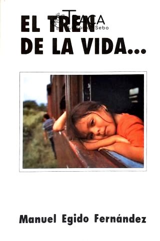 El Tren de La Vida (autografado)