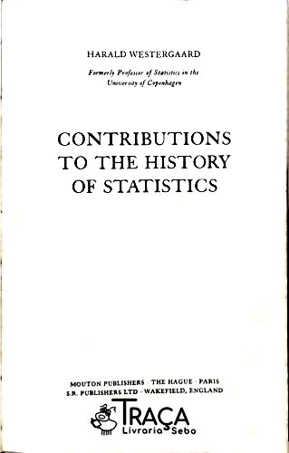 Contribuitions To The History Of Statistics