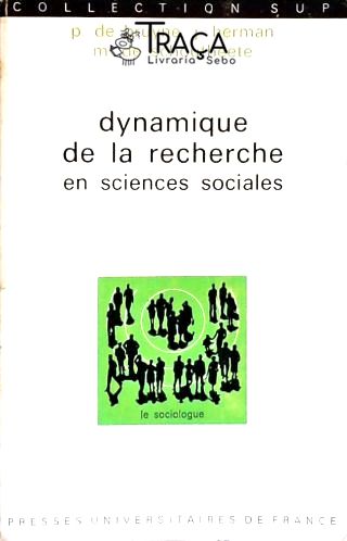 Dynamique de La Recherche En Sciences Sociales