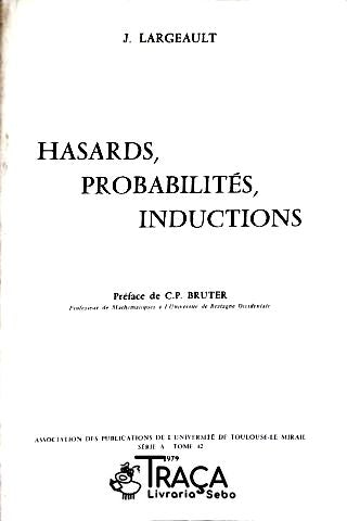Hasards, Probabilites, Inductions