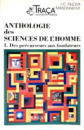 Anthologie des Sciences de LHomme - Vol. 1