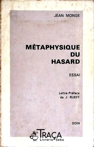 Métaphysique Du Hasard
