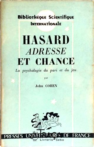 Hasard Adresse et Chance