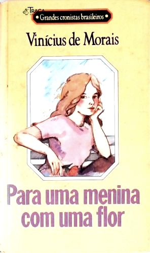 Para Uma Menina Com Uma Flor
