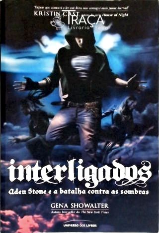 Interligados - Aden Stone e a Batalha Contra as Sombras