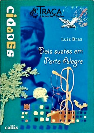 Dois Sustos em Porto Alegre