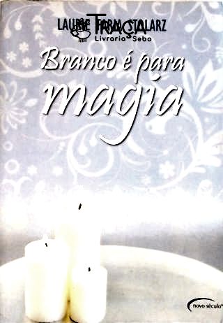 Branco e para Magia